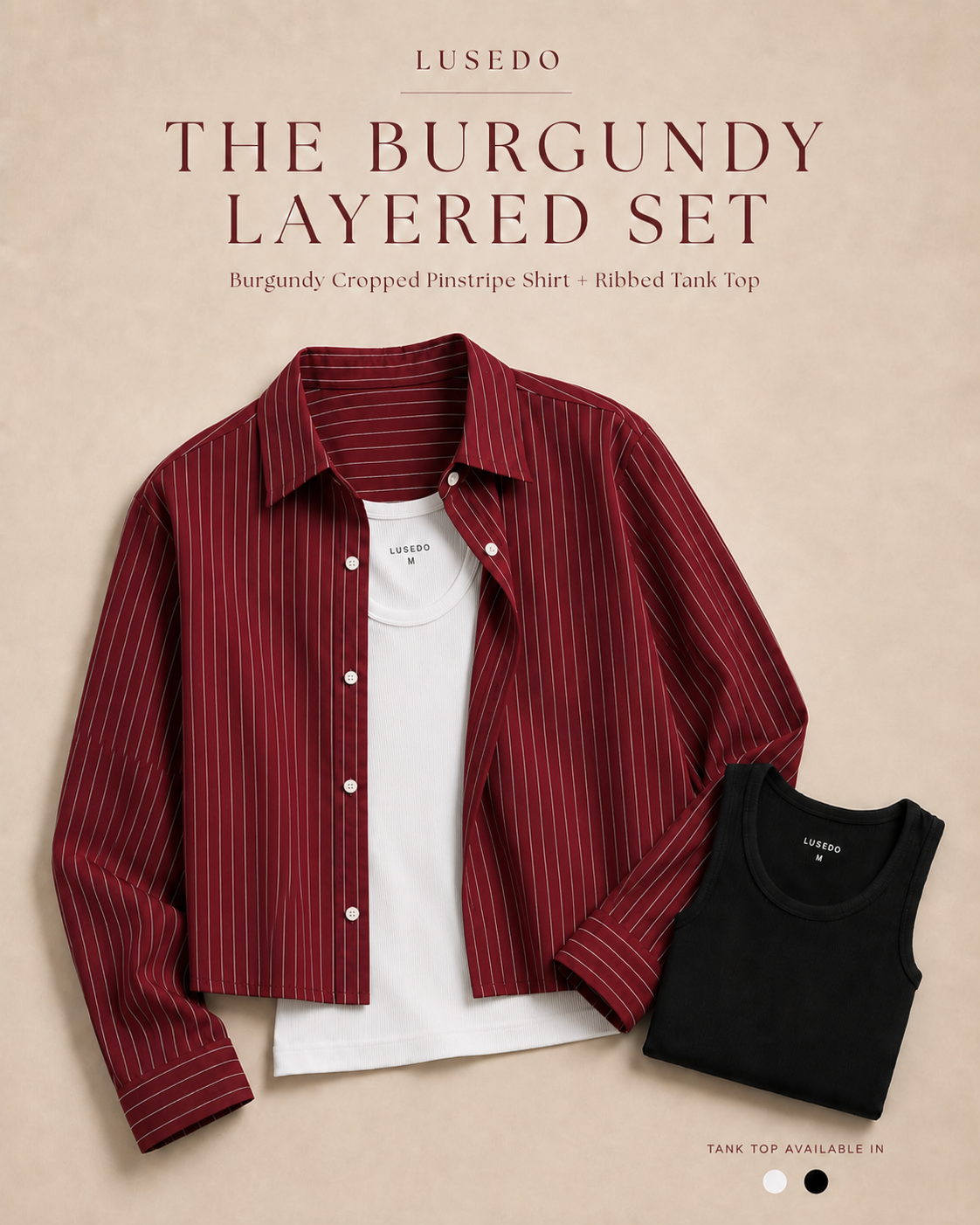 THE BURGUNDY LAYERED SET 1 SHIRT + 1 TANK